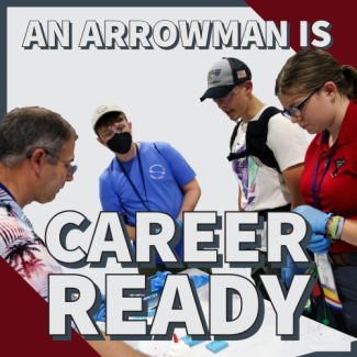 An Arrowman Is Career Ready